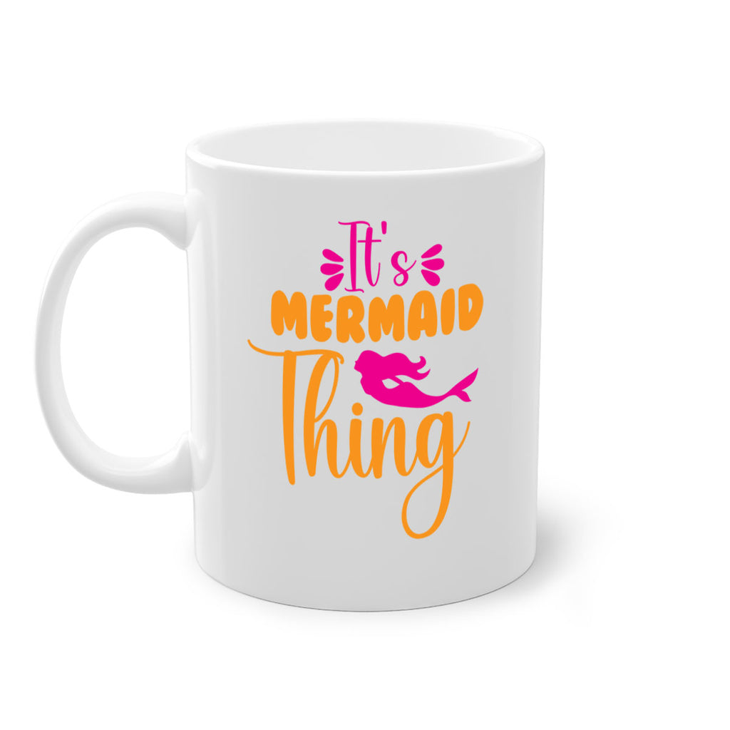 Its Mermaid Thing 281#- mermaid-Mug / Coffee Cup
