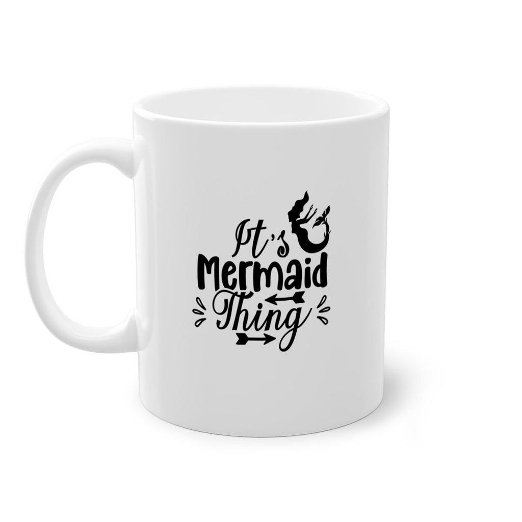 Its Mermaid Thing 282#- mermaid-Mug / Coffee Cup