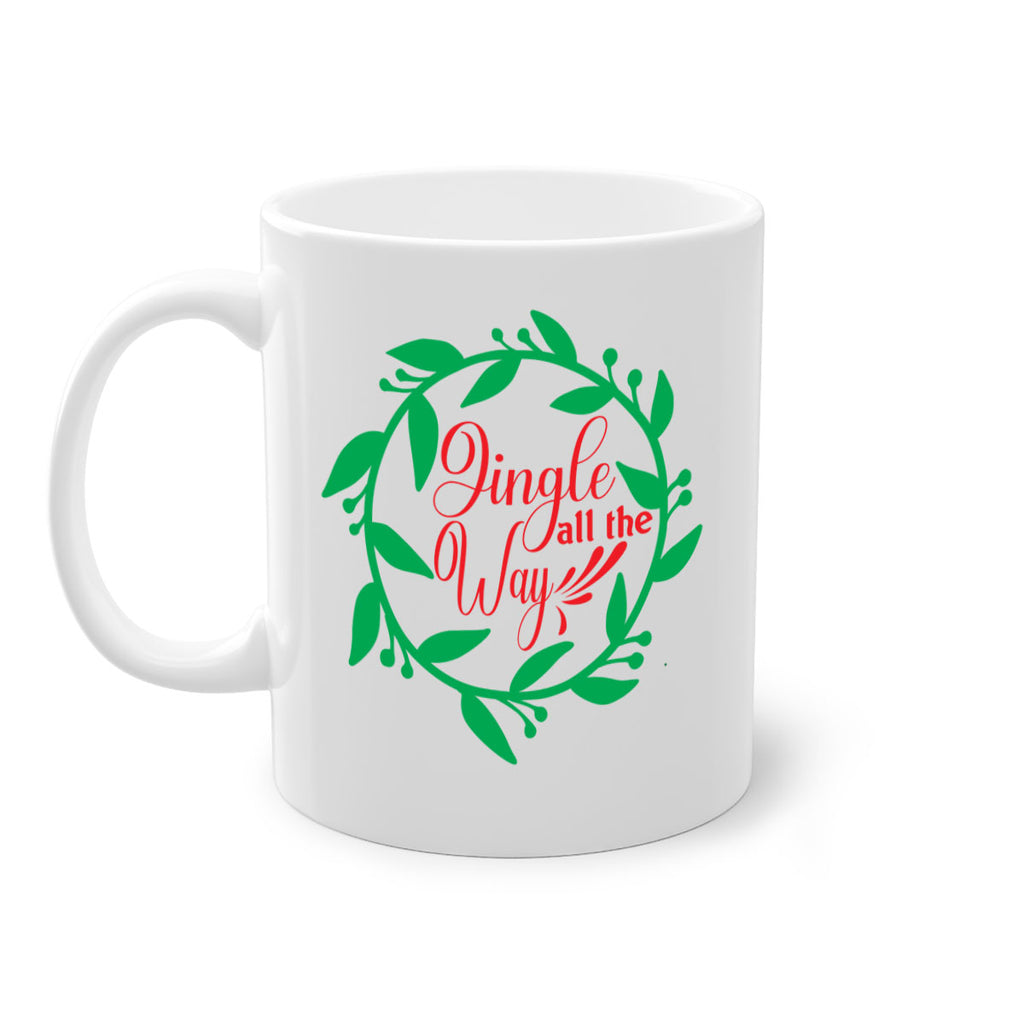 Jingle All the Way 277#- winter-Mug / Coffee Cup
