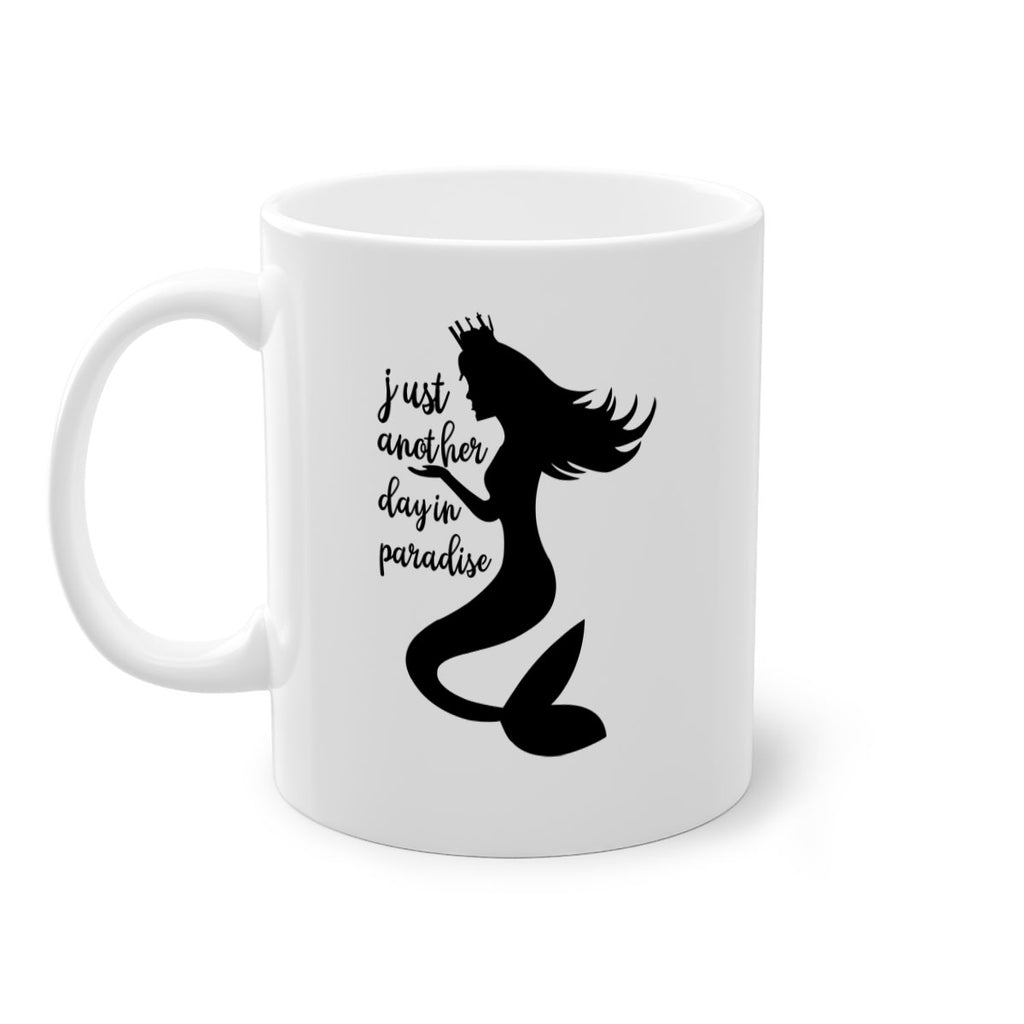 Just another day in paradise 288#- mermaid-Mug / Coffee Cup