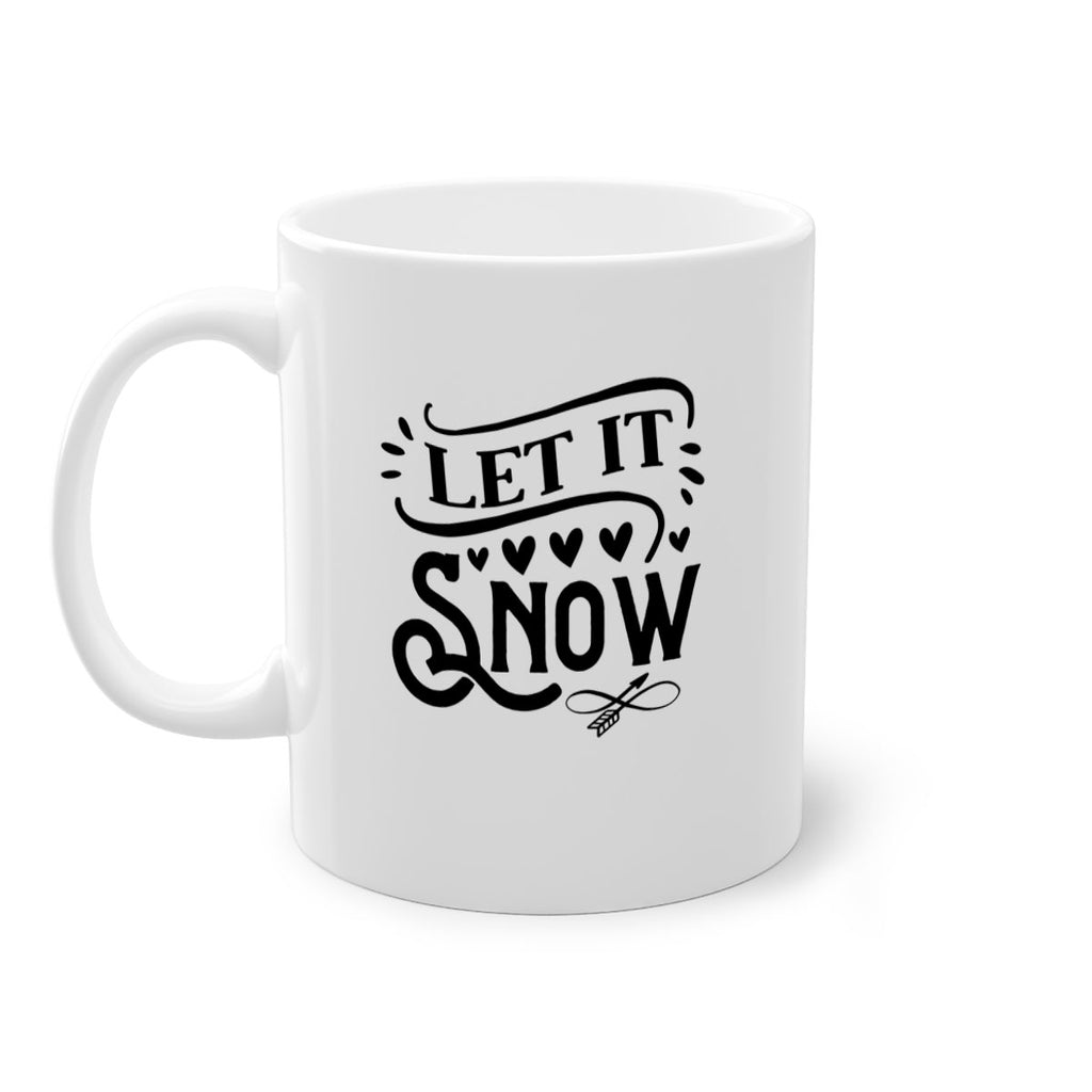Let It Snow 284#- winter-Mug / Coffee Cup