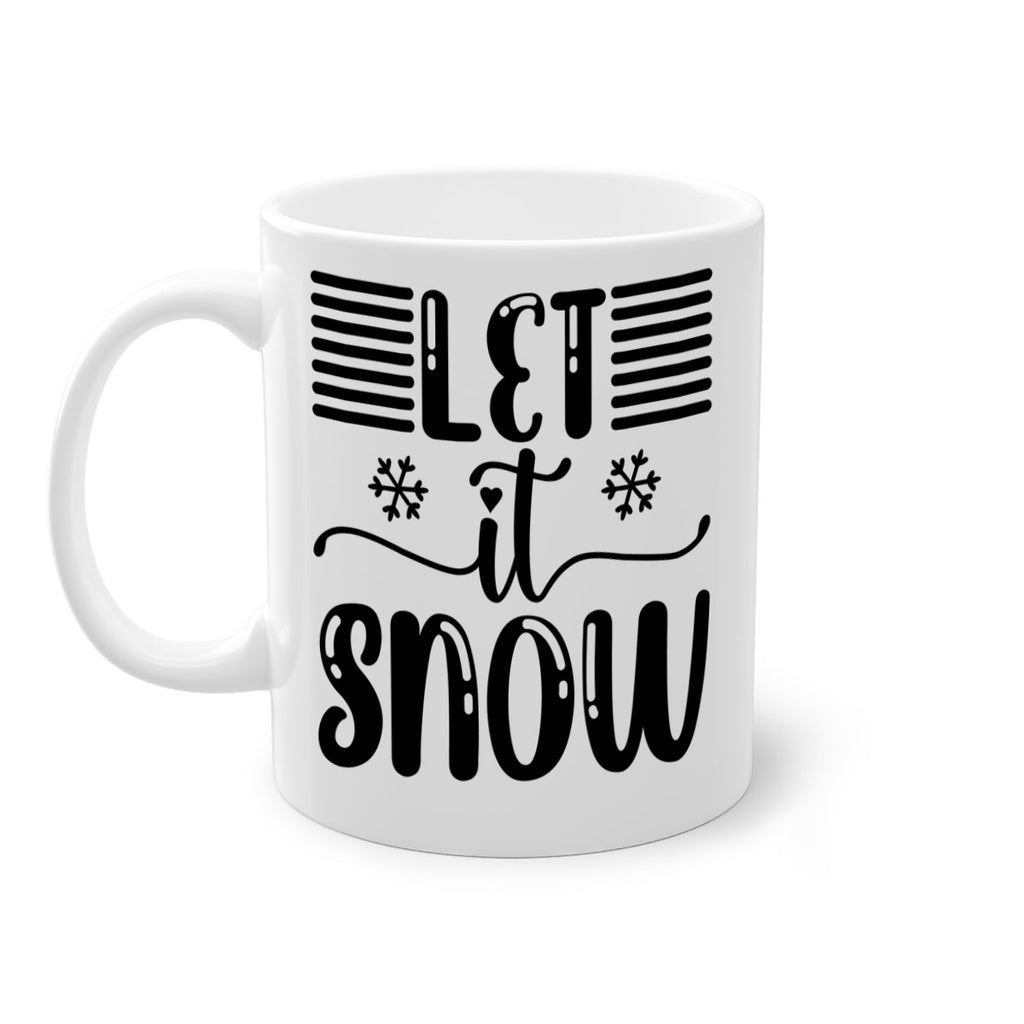 Let It Snow 293#- winter-Mug / Coffee Cup