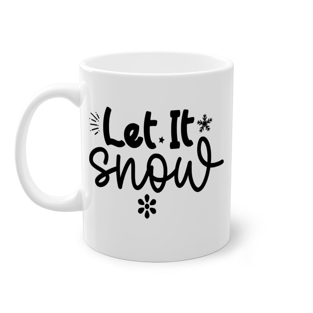 Let It Snow286#- winter-Mug / Coffee Cup