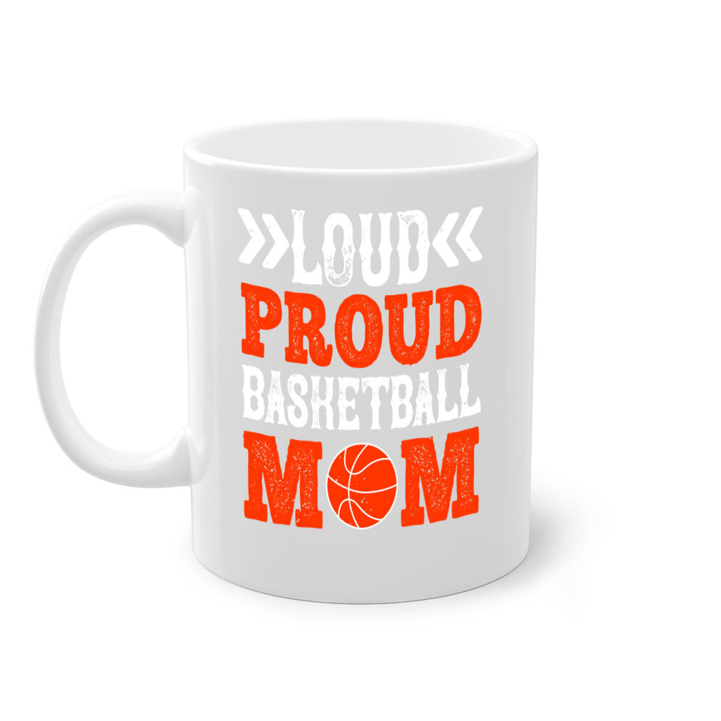 Loud proud basketball mom 741#- basketball-Mug / Coffee Cup