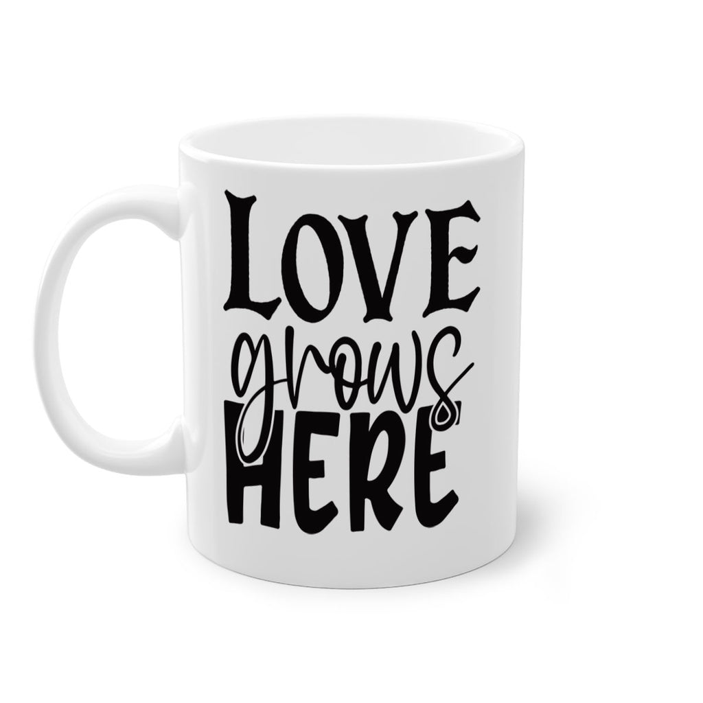 Love grows here 6#- spring-Mug / Coffee Cup