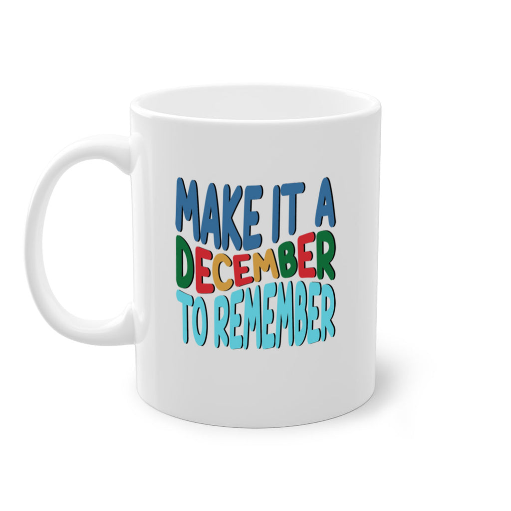 Make It a December to 319#- winter-Mug / Coffee Cup