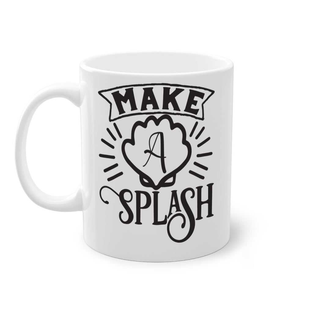 Make a splash 312#- mermaid-Mug / Coffee Cup
