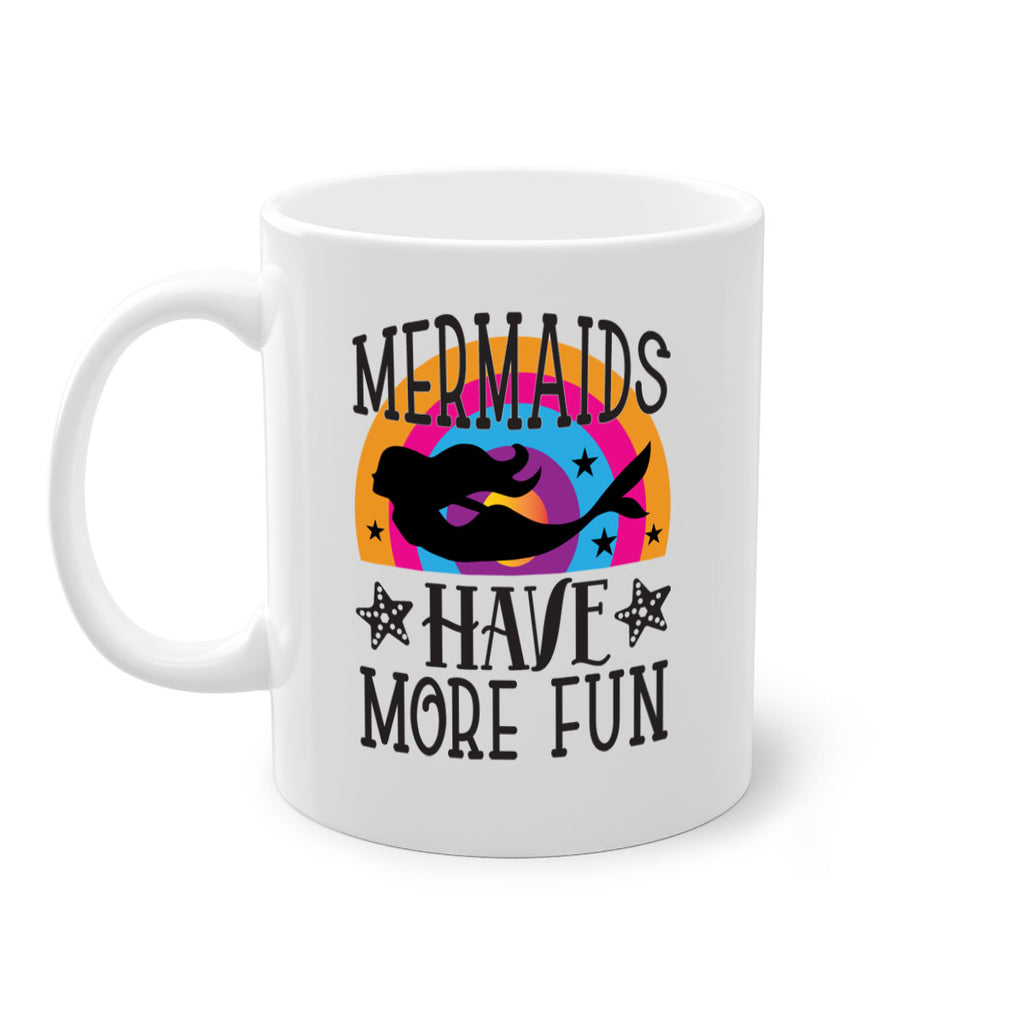Mermaids have more fun 493#- mermaid-Mug / Coffee Cup