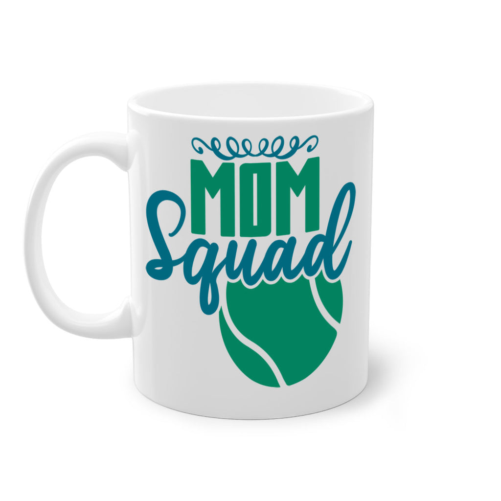 Mom Squad 684#- tennis-Mug / Coffee Cup
