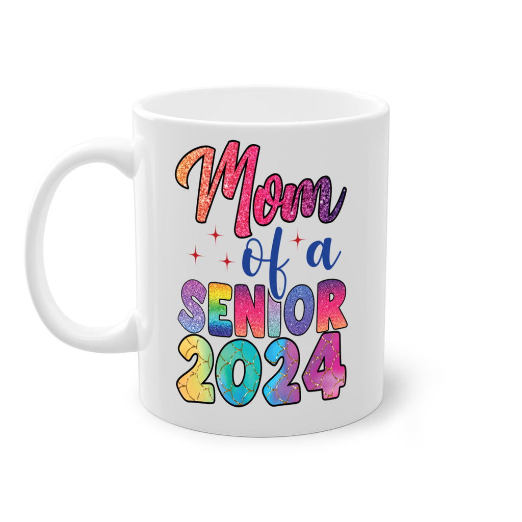 Mom of a senior 2024 4#- 12th grade-Mug / Coffee Cup