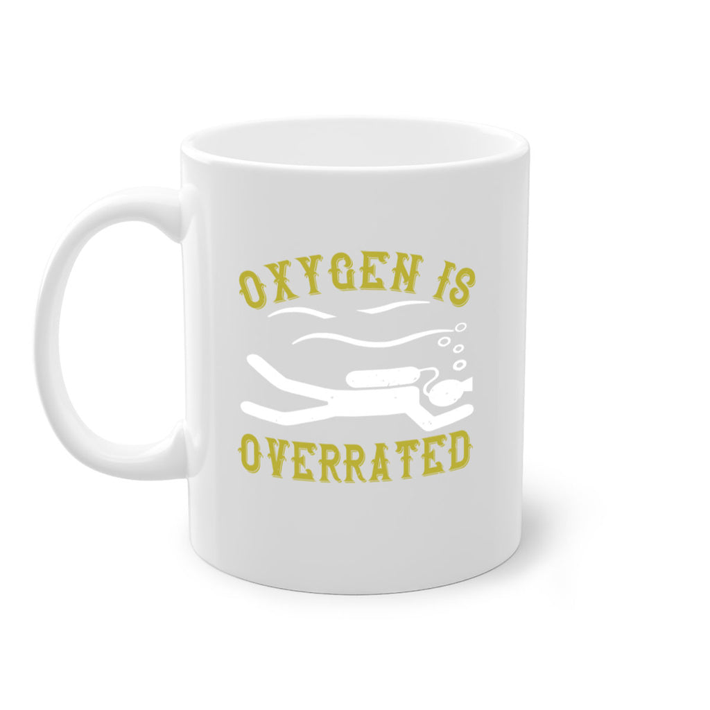 Oxygen is overrated 603#- swimming-Mug / Coffee Cup