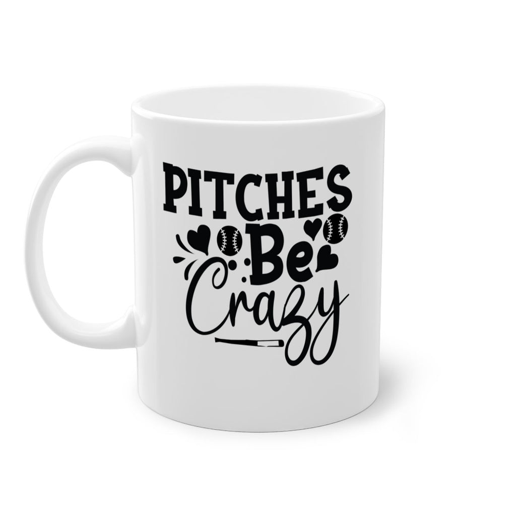 Pitches Be Crazy 2036#- baseball-Mug / Coffee Cup