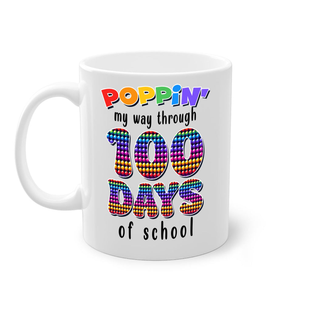 Poppin My Way Through 100 53#- 100 days-Mug / Coffee Cup