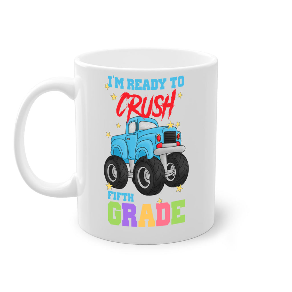 Ready to Crush 5th Grade 22#- 5th grade-Mug / Coffee Cup
