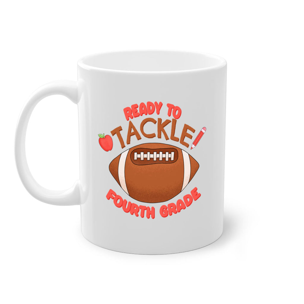 Ready to tackle 4th Grade 23#- 4th grade-Mug / Coffee Cup