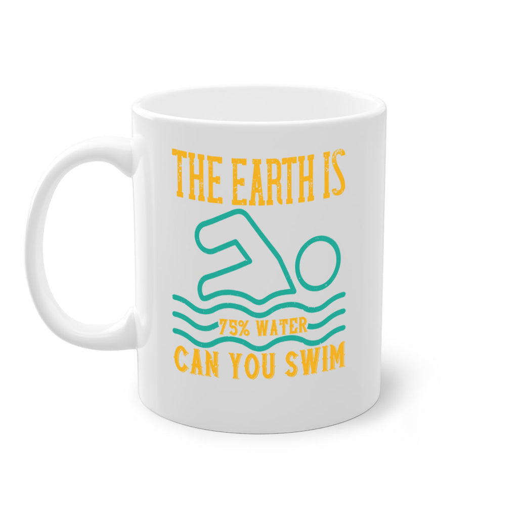 THE EARTH IS WATER CAN YOU SWIM 204#- swimming-Mug / Coffee Cup