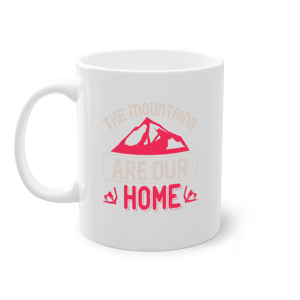 The mountains are our home 194#- ski-Mug / Coffee Cup