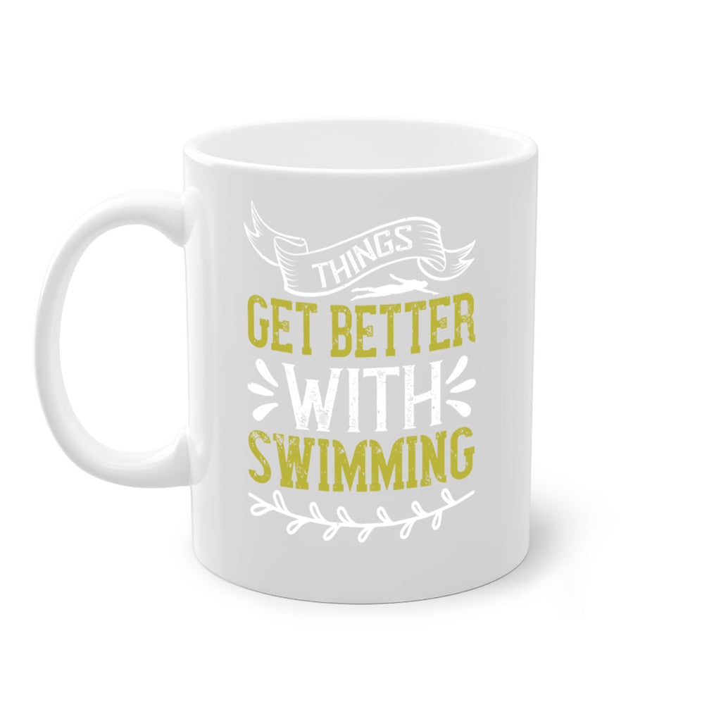 Things get better with swimming 144#- swimming-Mug / Coffee Cup