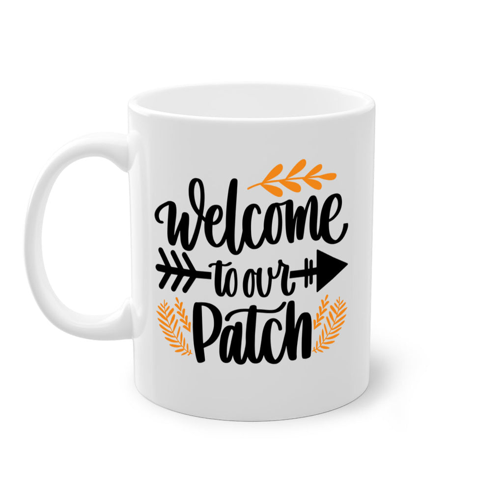 Welcome To Our Patch 517#- fall-Mug / Coffee Cup