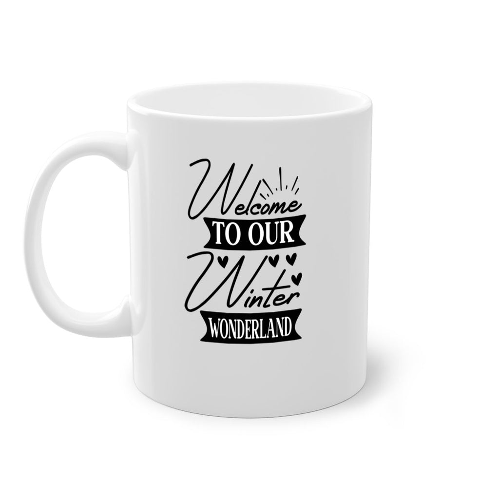 Welcome To Our Winter Wonderland 468#- winter-Mug / Coffee Cup