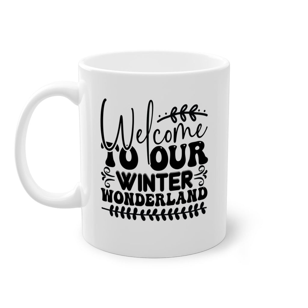 Welcome to our winter wonderland 477#- winter-Mug / Coffee Cup