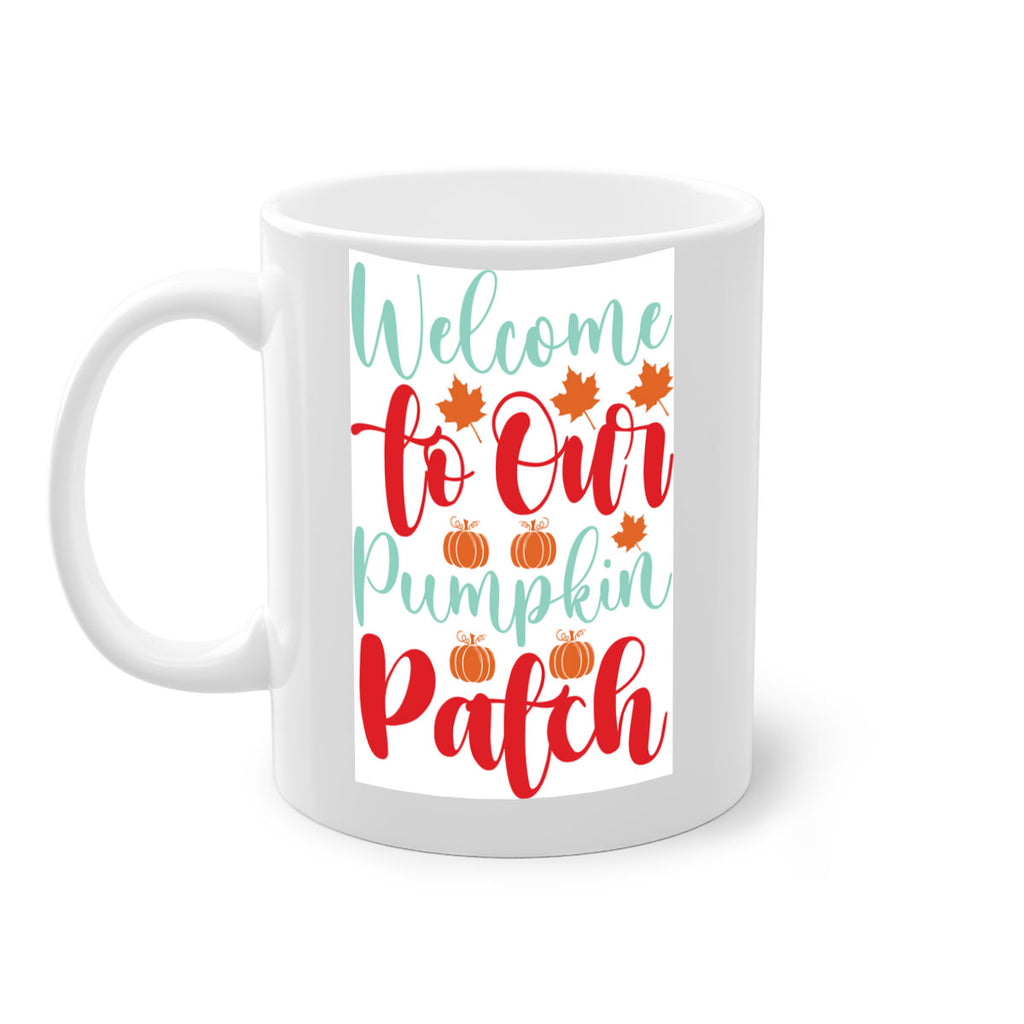 WelcometoOurPumpkinPatch 643#- fall-Mug / Coffee Cup