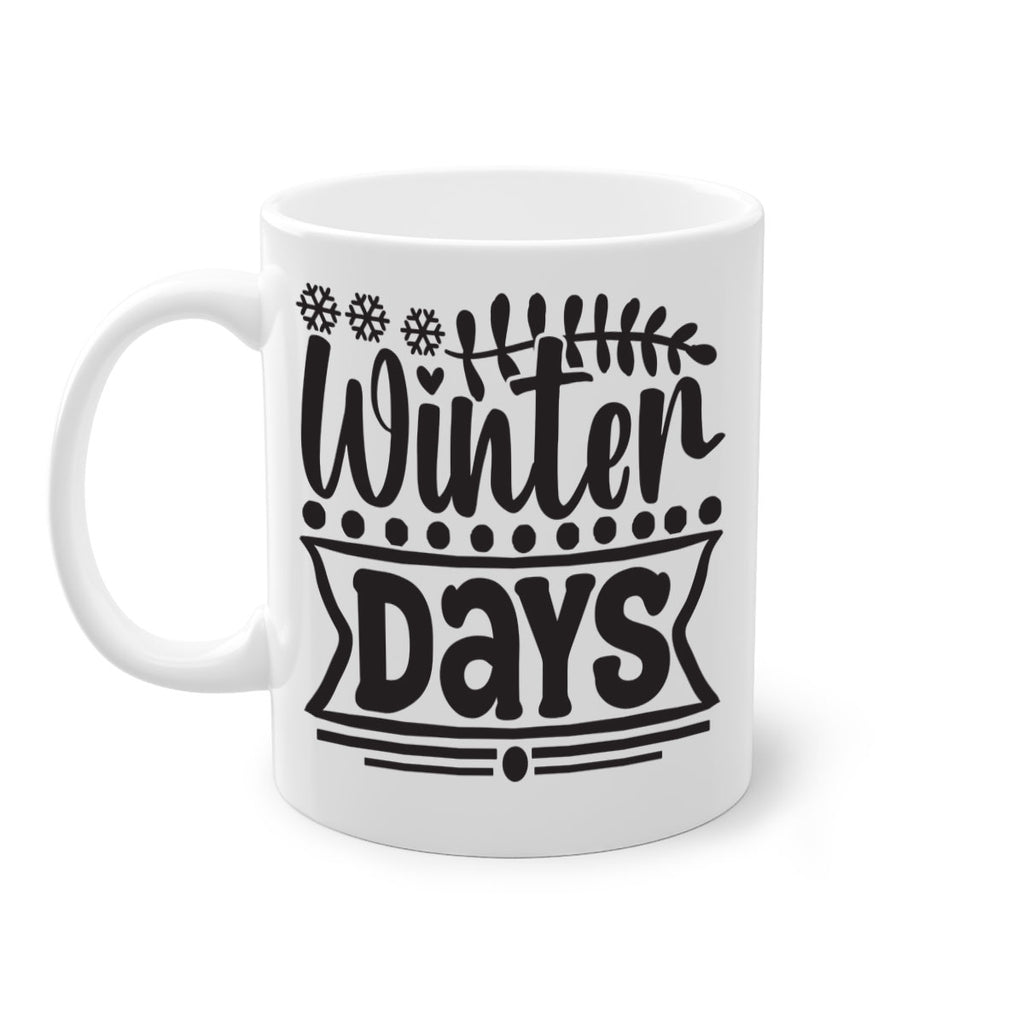 Winter days 550#- winter-Mug / Coffee Cup