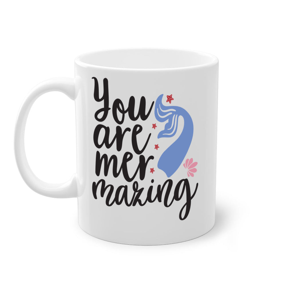 You are mermazing 681#- mermaid-Mug / Coffee Cup