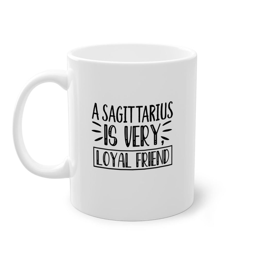 a sagittarius is very loyal 62#- zodiac-Mug / Coffee Cup
