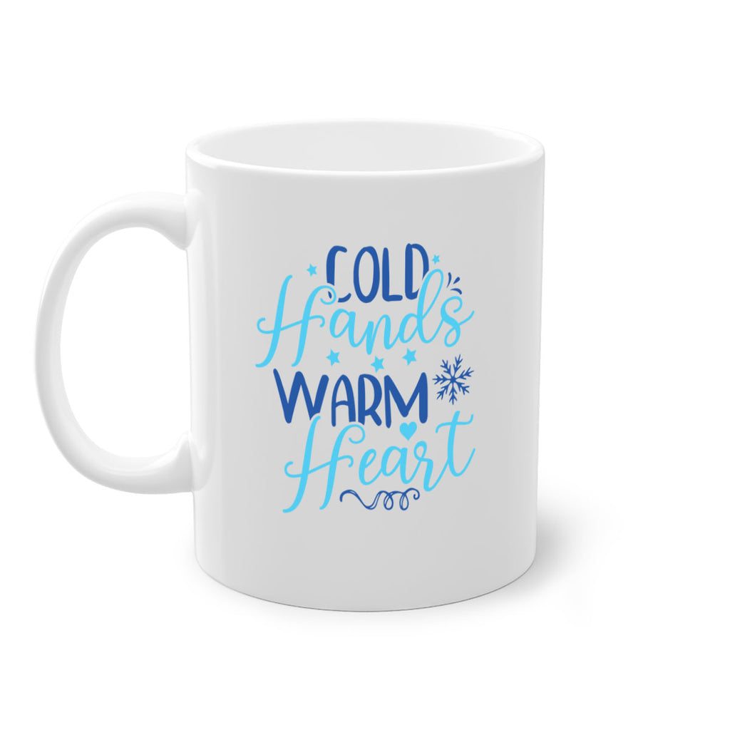 cold hands warm heart 51#- winter-Mug / Coffee Cup