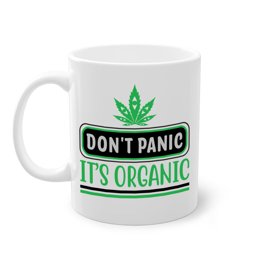 dont panic its organic 74#- marijuana-Mug / Coffee Cup