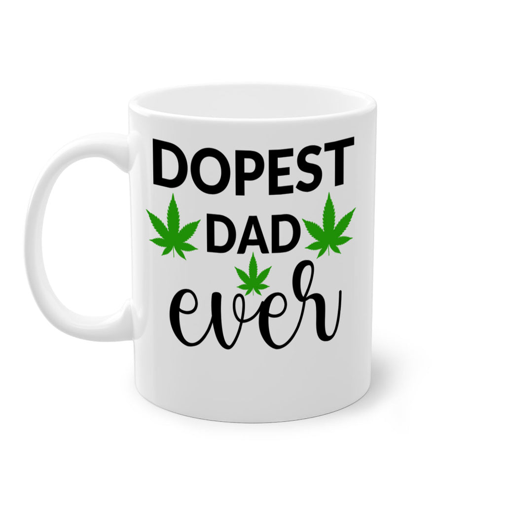 dopest dad ever 79#- marijuana-Mug / Coffee Cup