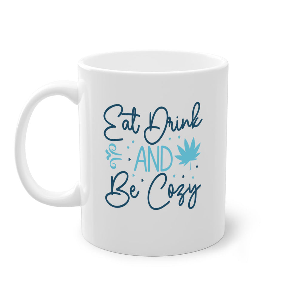 eat drink and be cozy 98#- winter-Mug / Coffee Cup