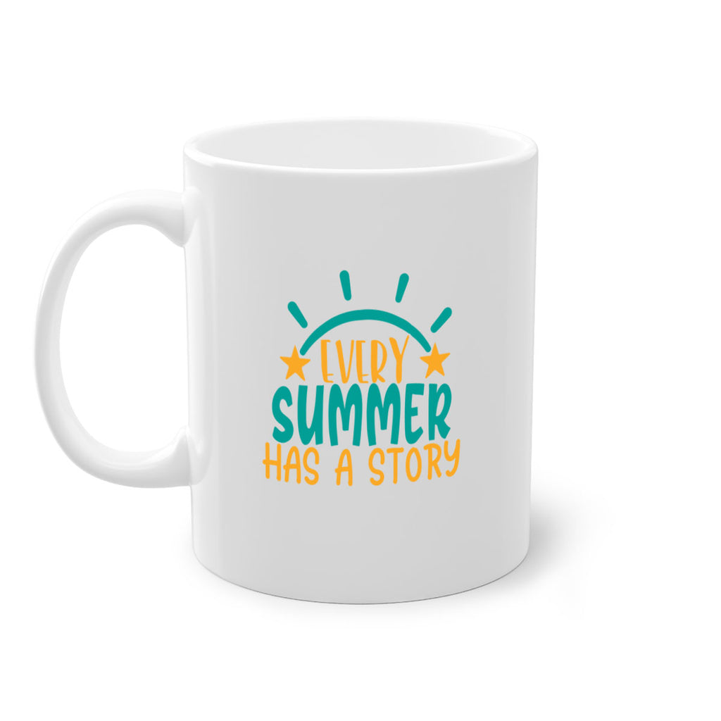 every summer has a story story Style 107#- Summer-Mug / Coffee Cup