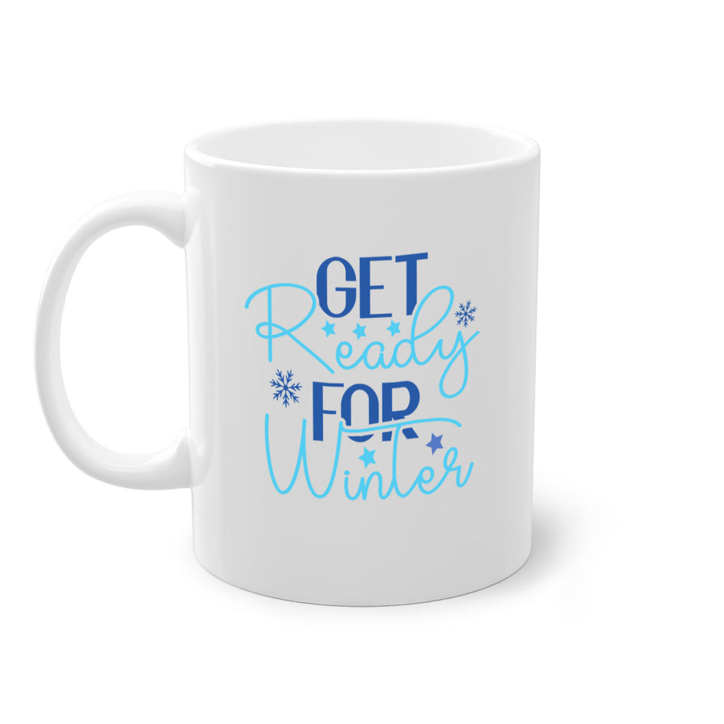 get ready for winter 113#- winter-Mug / Coffee Cup