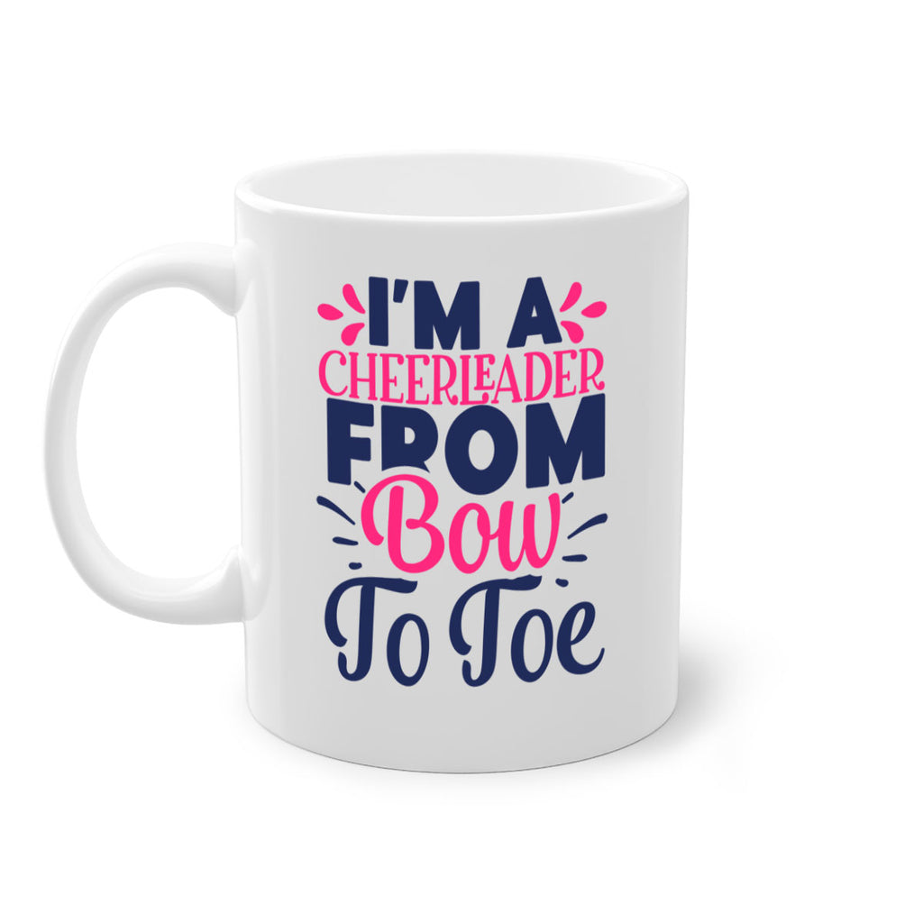 im a cheerleader bow to toe 1743#- cheer-Mug / Coffee Cup