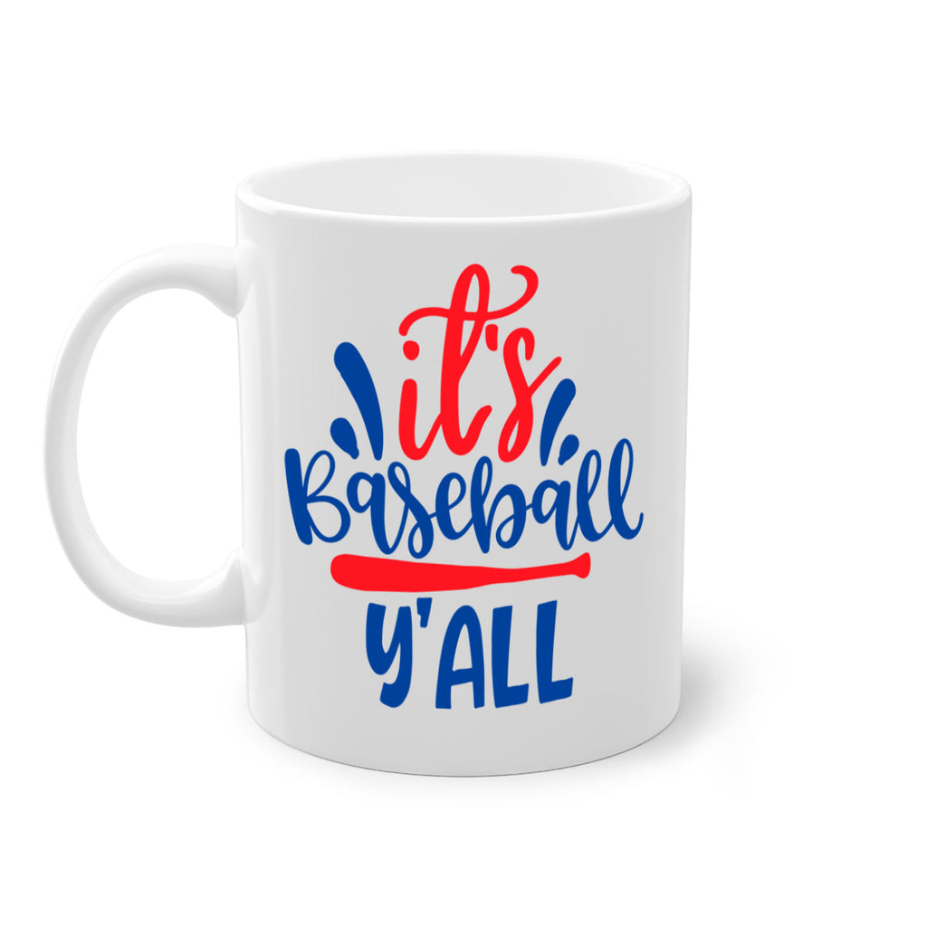 its baseball yall 2068#- baseball-Mug / Coffee Cup