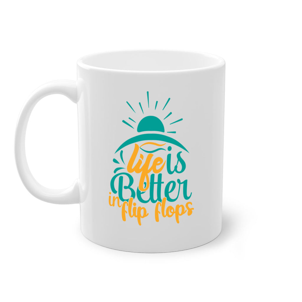 life is better in flip flops Style 89#- Summer-Mug / Coffee Cup