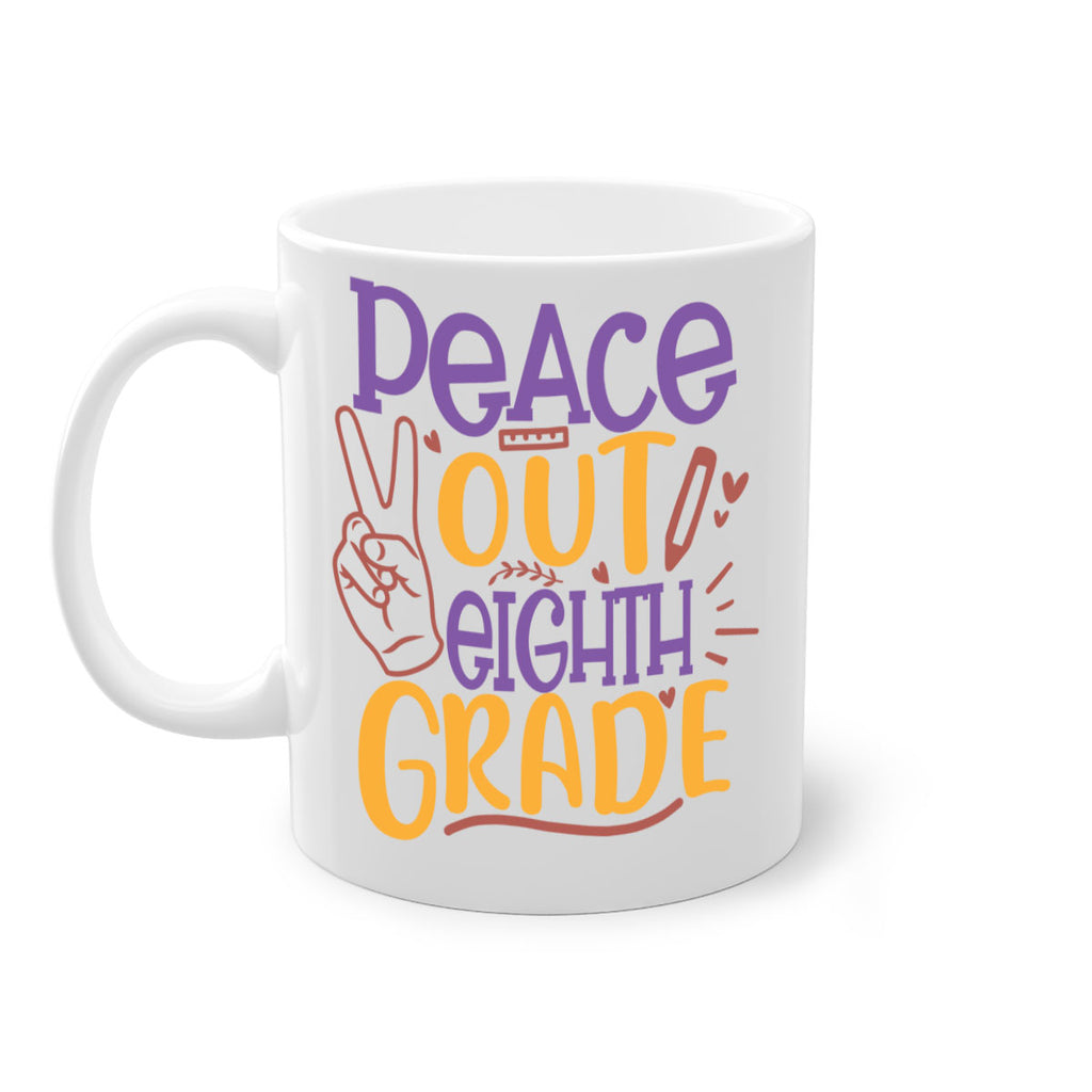 peace out 8th grade 2#-8th grade-Mug / Coffee Cup