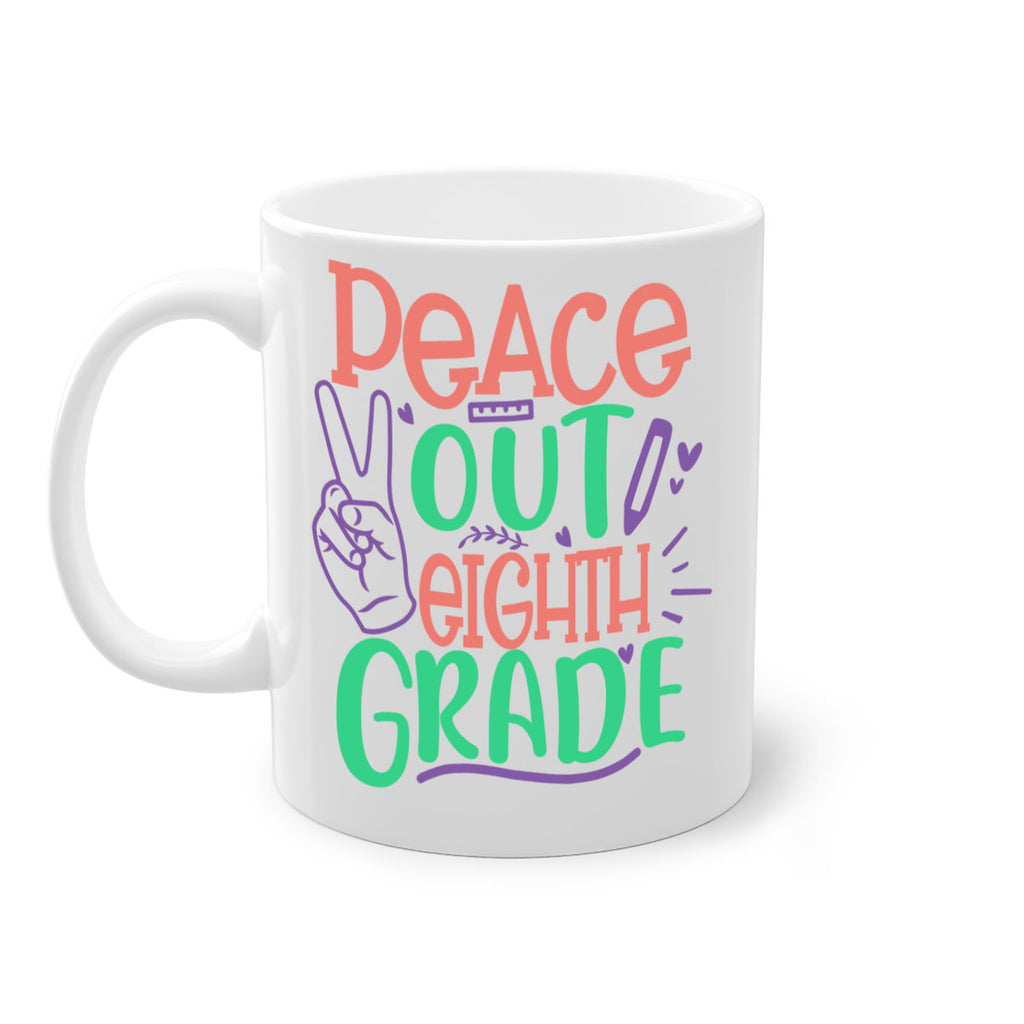 peace out 8th gradee 3#-8th grade-Mug / Coffee Cup