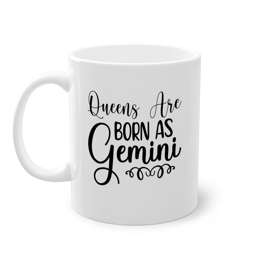 queens are born as gemini 393#- zodiac-Mug / Coffee Cup