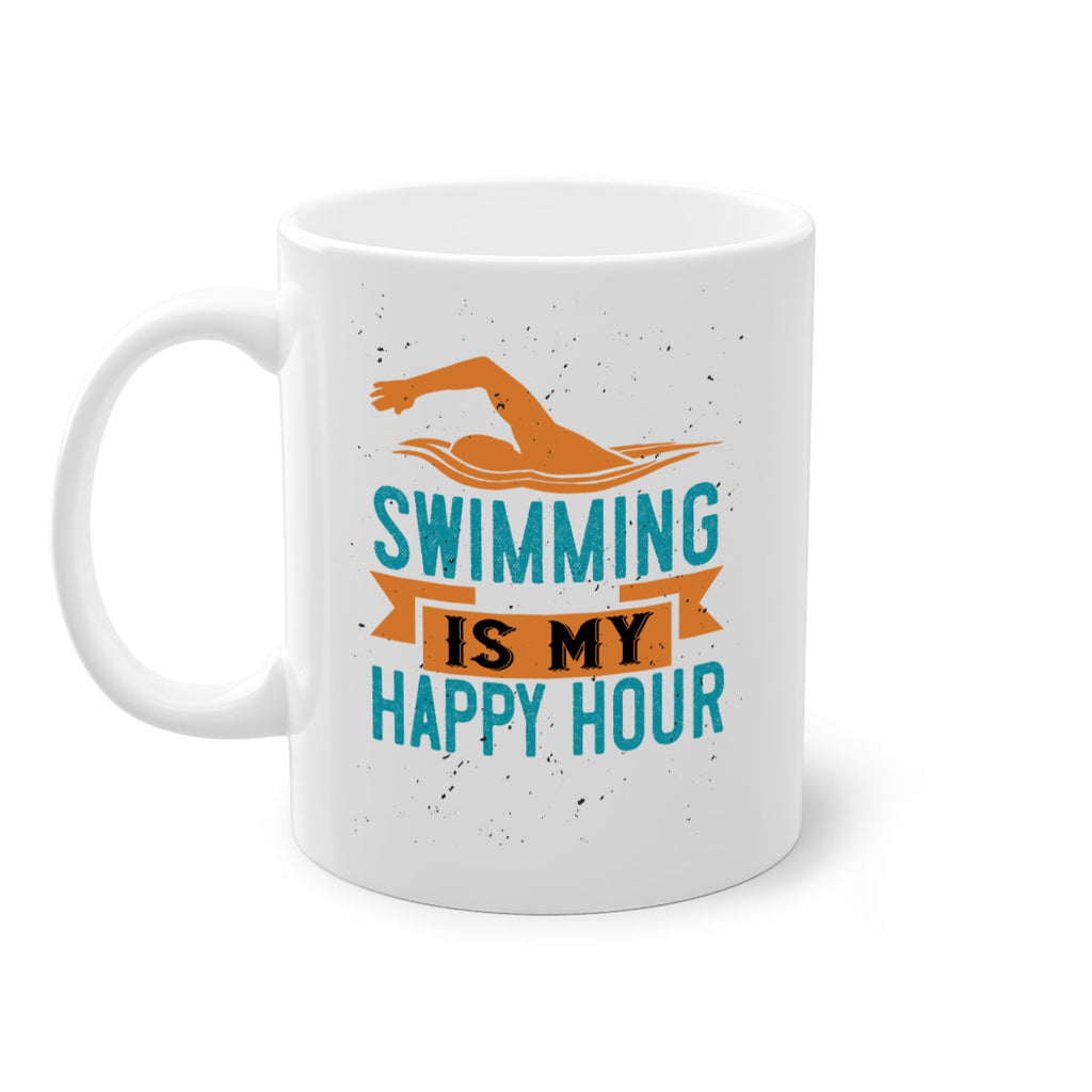 swimming is myhappy hour 378#- swimming-Mug / Coffee Cup
