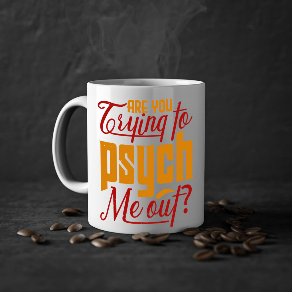 Are you trying to psych me out 50#- chess-Mug / Coffee Cup
