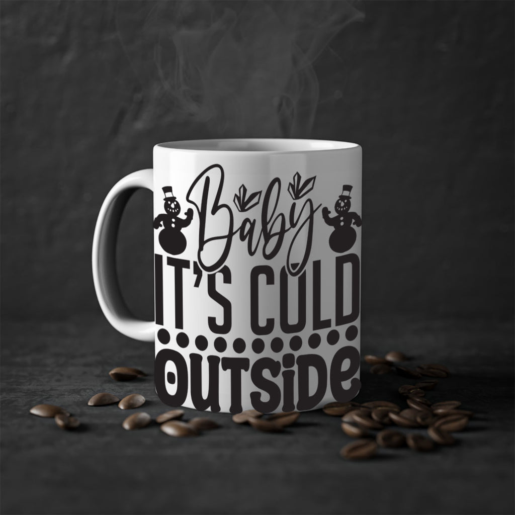Baby its cold outside 21#- winter-Mug / Coffee Cup