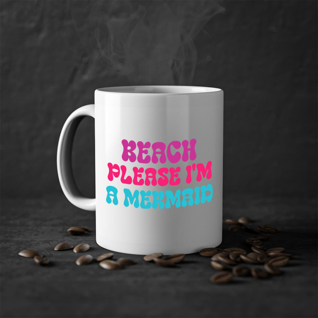 Beach Please Im A Mermaid 58#- mermaid-Mug / Coffee Cup