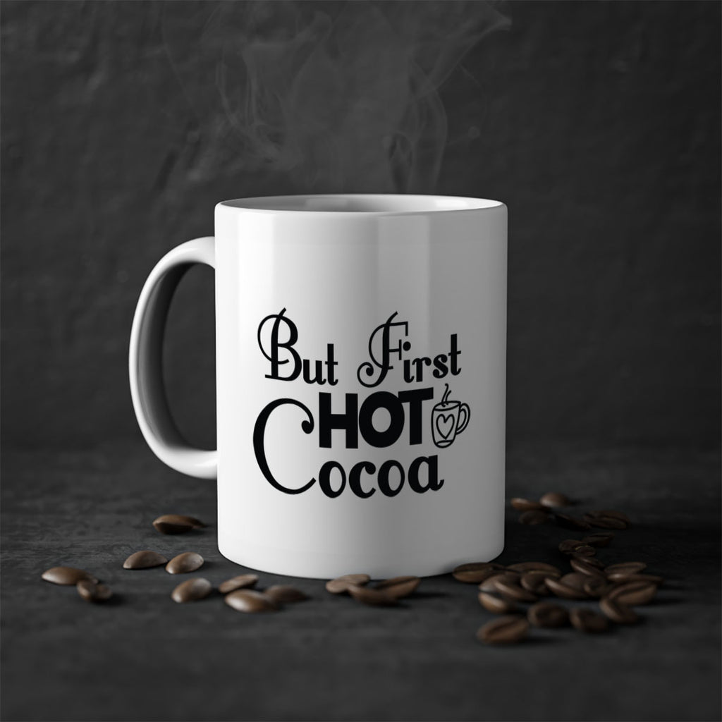 But First Hot Cocoa 31#- winter-Mug / Coffee Cup