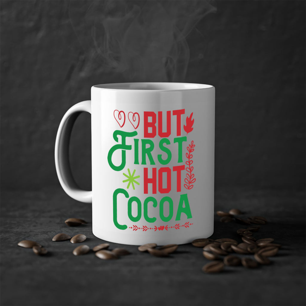 But First Hot Cocoa 32#- winter-Mug / Coffee Cup