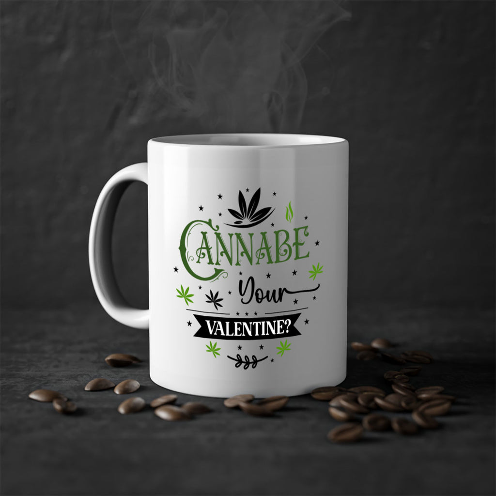 Cannabe Your Valentine 34#- marijuana-Mug / Coffee Cup
