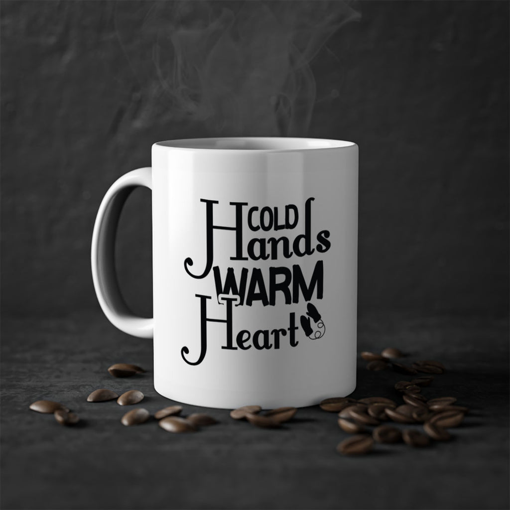 Cold Hands Warm Heart 48#- winter-Mug / Coffee Cup