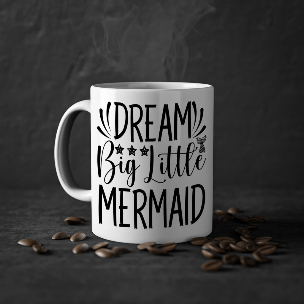 Dream Big Little Mermaid 126#- mermaid-Mug / Coffee Cup